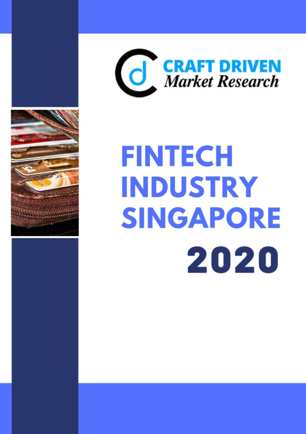 Fintech Industry Singapore - Craft Driven